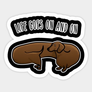 Funny Wiener Dog. Dachshund life. Sticker